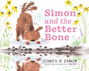 Simon and the Better Bone de Corey R. Tabor