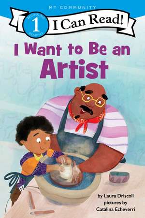 I Want to Be an Artist de Laura Driscoll