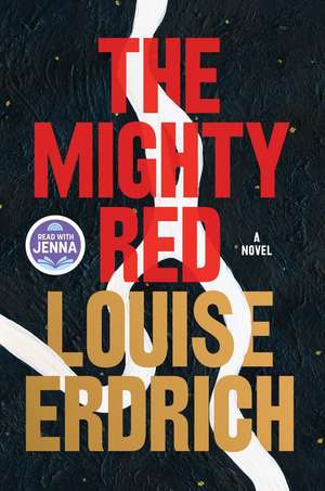 The Mighty Red de Louise Erdrich