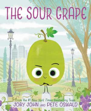 The Sour Grape de Jory John