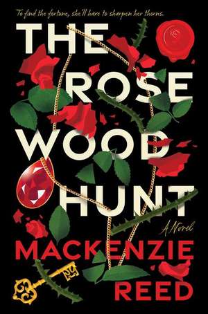 The Rosewood Hunt de Mackenzie Reed