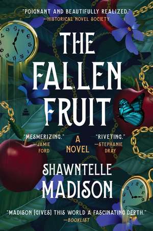 The Fallen Fruit de Shawntelle Madison
