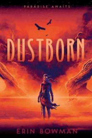 Dustborn de Erin Bowman