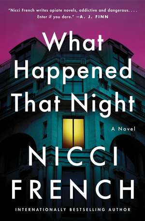What Happened That Night de Nicci French