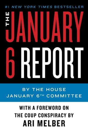 The January 6 Report de January 6th Committee, The