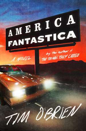 America Fantastica de Tim O'Brien