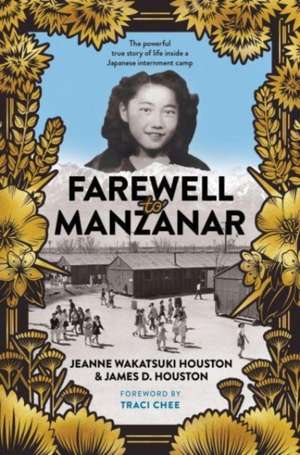 Farewell to Manzanar 50th Anniversary Edition de Jeanne Wakatsuki Houston