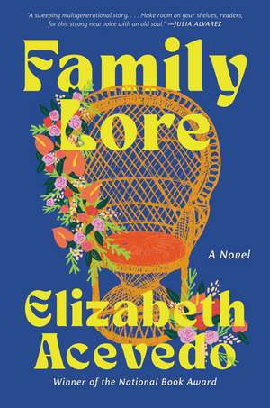 Family Lore: A Novel de Elizabeth Acevedo