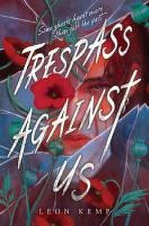 Trespass Against Us de Leon Kemp