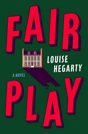 Fair Play de Louise Hegarty
