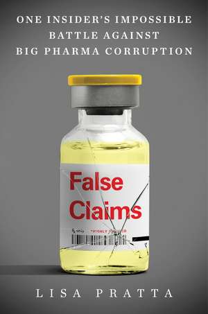 False Claims de Lisa Pratta