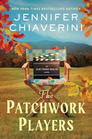The Patchwork Players de Jennifer Chiaverini