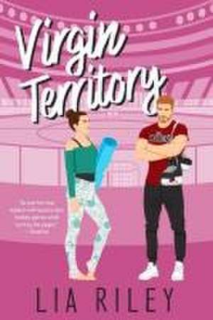 Virgin Territory de Lia Riley