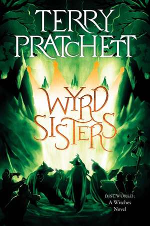 Wyrd Sisters de Terry Pratchett