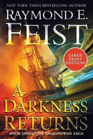 A Darkness Returns de Raymond E. Feist