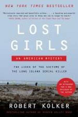 Lost Girls de Robert Kolker