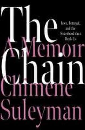 The Chain de Chimene Suleyman