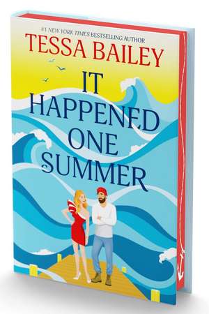 It Happened One Summer Deluxe Collector's Edition de Tessa Bailey