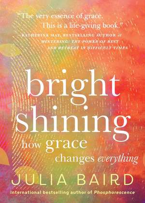 Bright Shining de Julia Baird