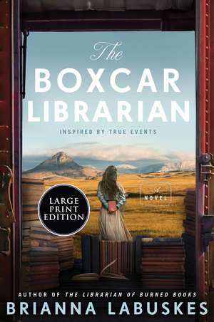 The Boxcar Librarian de Brianna Labuskes