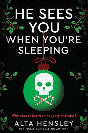 He Sees You When You're Sleeping de Alta Hensley