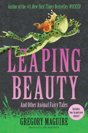 Leaping Beauty de Gregory Maguire