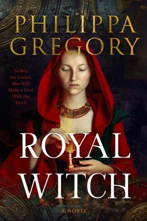 Royal Witch de Philippa Gregory