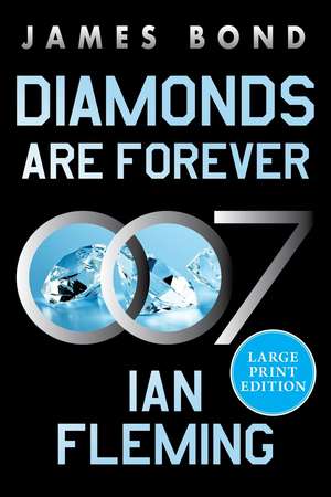Diamonds Are Forever de Ian Fleming