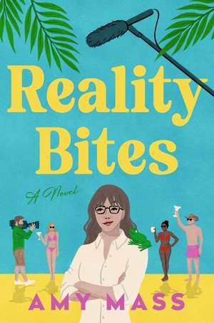 Reality Bites de Amy Mass