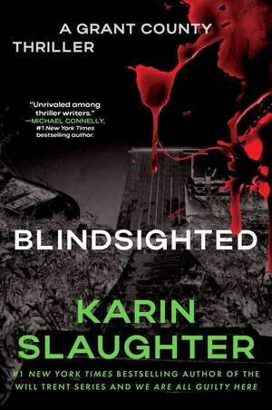 Blindsighted de Karin Slaughter