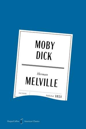 Moby Dick American Classics Edition de Herman Melville