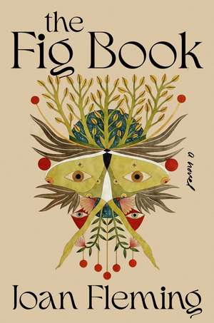 The Fig Book de Joan Fleming