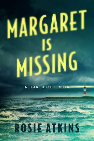 Margaret Is Missing de Rosie Atkins