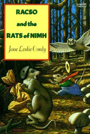 Racso and the Rats of NIMH de Jane Leslie Conly