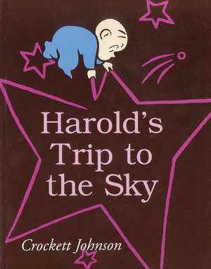 Harold's Trip to the Sky de Crockett Johnson