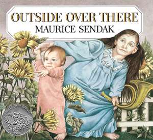 Outside Over There: A Caldecott Honor Award Winner de Maurice Sendak