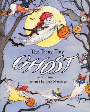 The Teeny Tiny Ghost de Kay Winters