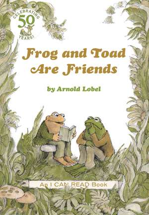 Frog and Toad Are Friends: A Caldecott Honor Award Winner de Arnold Lobel