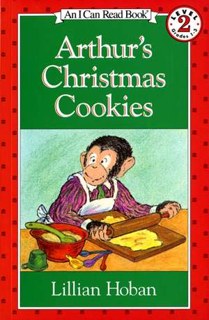 Arthur's Christmas Cookies: A Christmas Holiday Book for Kids de Lillian Hoban