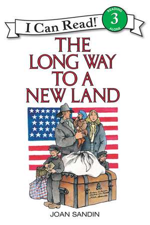 The Long Way to a New Land de Joan Sandin