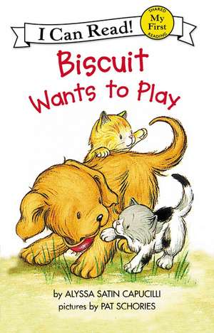 Biscuit Wants to Play de Alyssa Satin Capucilli