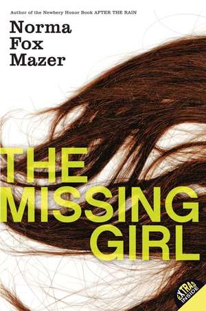 The Missing Girl de Norma Fox Mazer