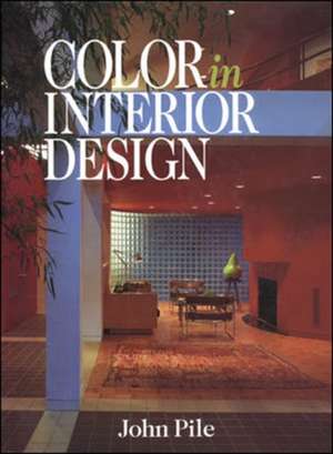 Color in Interior Design CL de John Pile