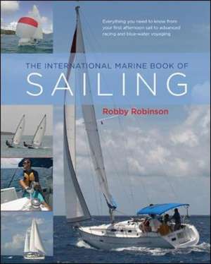 The International Marine Book of Sailing de William Robinson