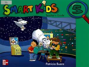 SMART KIDS TEACHER'S GUIDE 5 de Buere