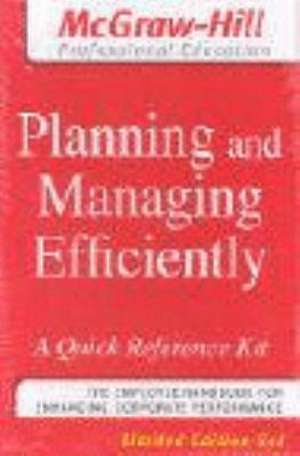 Planning and Managing Efficiently