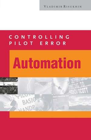 AUTOMATION (TAKE THE TERROR OUT OF PILOT ERROR) de Vladimir Risukhin