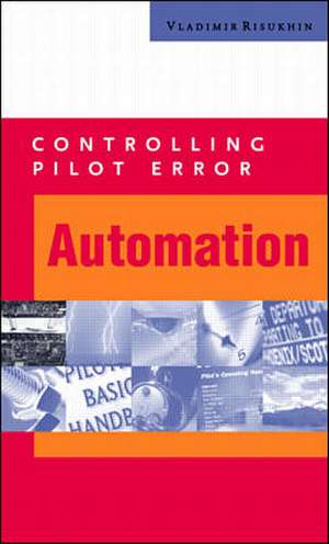 Controlling Pilot Error de Vladimir Risukhin