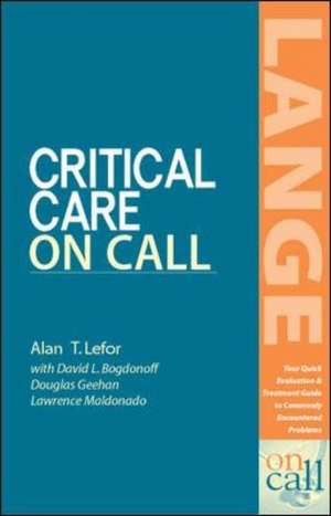 Critical Care On Call de Alan Lefor