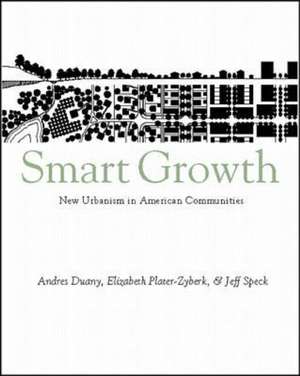 The Smart Growth Manual de Andres Duany